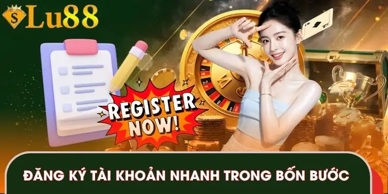 dang-ky-lu88-bon-buoc